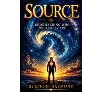 Source: Remembering Who We Really Are