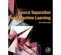 Source Separation and Machine Learning