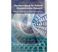 Sourcebook for Political Communication Research: Methods, Measures, and Analytical Techniques Bucy, Erik P., Holbert, R. Lance (Auteur)