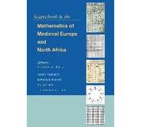 Sourcebook in the Mathematics of Medieval Europe and North Africa - [Version Originale] Inconnu (Auteur)