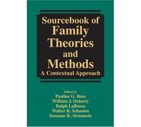 Sourcebook Of Family Theories And Methods