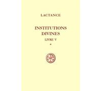 Sources chrétiennes, numéro 204 : Institutions divines, tome V-1