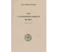 Sources chrétiennes, numéro 28 : Sur l'incompréhensibilité de Dieu