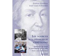 Sources de la pédagogie chrétienne - Jean-Baptiste de La Salle - Salvator - broché - Essai