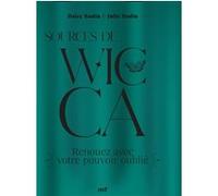 Sources de Wicca Julie Bodin (Auteur), Daisy Bodin (Auteur)