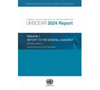 Sources, Effects and Risks of Ionizing Radiation (UNSCEAR) 2024 Report, Volume I: Report to the General Assembly, with Scientific Annex a - Second Primary Cancer After Radiotherapy