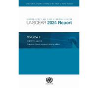 Sources, Effects and Risks of Ionizing Radiation (UNSCEAR) 2024 Report, Volume II: Scientific Annex B - Evaluation of Public Exposure to Ionizing Radiation