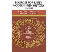 Sources for Early Modern Irish History, 1534-1641 Mary O'Dowd, R.W. Dudley Edwards (Auteur)
