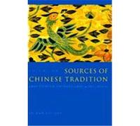 Sources of Chinese Tradition: Volume 1