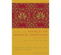 Sources Of Japanese Tradition : 1600 To 2000 Introduction To Asian Civilizations