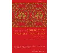 Sources Of Japanese Tradition, Abridged - 1600 To 2000; Part 2: 1868 To 2000