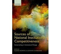 Sources Of National Institutional Competitiveness: Sense-Making In Institutional Change