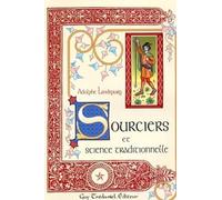 Sourciers et science traditionnelle