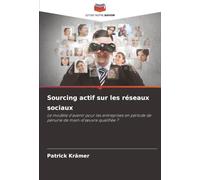 Sourcing actif sur les réseaux sociaux: Le modèle d'avenir pour les entreprises en période de pénurie de main-d'œuvre qualifiée ?