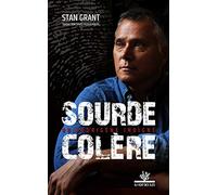 Sourde colère: Un Aborigène indigné