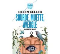 Sourde, muette, aveugle Helen Keller (Auteur)