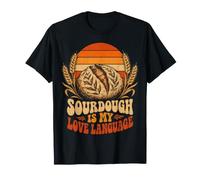 Sourdough Baker - Le levain drôle est ma Langue d'amour T-Shirt