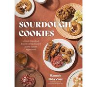 Sourdough Cookies Unlock Standout Bakes Using Discard as the Secret Ingredient - Hannah Dela Cruz - Page Street Publishing - ebook (ePub) - Livre