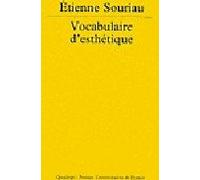Souriau etienne - Vocabulaire d esthétique