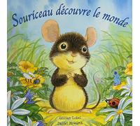 Souriceau découvre le monde