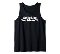 Souriez comme tu Veux dire Que C'est Une pensée Positive est Débardeur