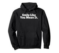 Souriez comme tu Veux dire Que C'est Une pensée Positive est Sweat à Capuche