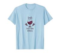 Souriez, il y a du vin à la Maison, décoration d'intérieur Amusante pour Les Amateurs de vin T-Shirt, Homme, Bleu Céleste, XL