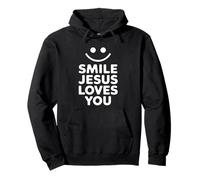 Souriez, Jésus vous aime, drôle de foi chrétienne Sweat à Capuche