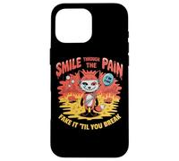 Souriez malgré la Douleur, Faites Semblant jusqu'à ce Que Vous Vous retrouviez Coque pour iPhone 16 Pro Max
