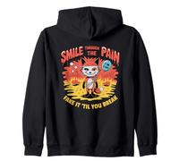 Souriez malgré la Douleur, Faites Semblant jusqu'à ce Que Vous Vous retrouviez Sweat à Capuche