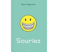 Souriez (NED) - Raina Telgemeier - Akileos Eds - cartonné - Bande dessinée