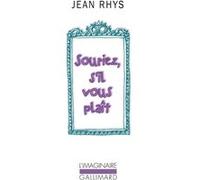 Souriez, s'il vous plaît Jean Rhys (Auteur), Diana Athill (Préface), Jacques Tournier (Traduction)