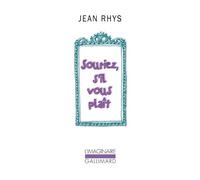 Jean Rhys – Souriez, s’il vous plaît – Roman – Poche – Gallimard