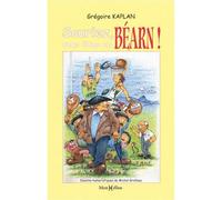 Souriez, vous êtes en Béarn - Grégoire Kaplan - Monhelios - broché - Monographie