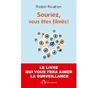 Souriez, vous êtes filmés !