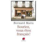 Souriez, vous êtes Français ! En coédition avec France Inter - Bernard Maris - Grasset - broché - Essai
