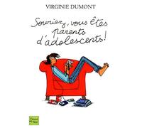 Souriez, vous êtes parents d'adolescents !