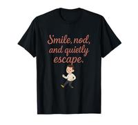 Sourire hochant la tête et s'échapper silencieusement humour introverti T-Shirt