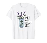Sourire Plus de Stress Moins Positif T-Shirt