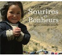 Sourires et bonheurs des quatres coins du monde