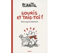 Souris, Et Tais-Toi ! - Petit Lexique De L'autocensure
