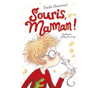 Souris, Maman ! - Emilie Chazerand - Sarbacane - broché - Roman junior