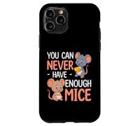 Souris : Vous n'en aurez jamais Assez Coque pour iPhone 11 Pro