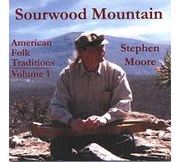 Sourwood Mountain: American Folk Traditions 1