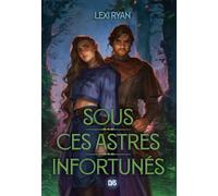 Sous ces astres infortunés - Tome 01 (broché) (01)