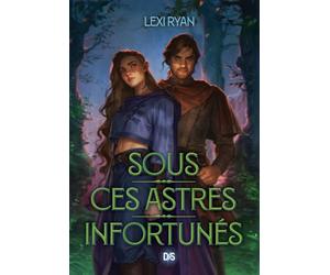 Sous ces astres infortunés - Tome 01 (broché) (01)