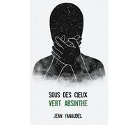 Sous Des Cieux Vert Absinthe