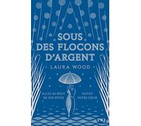 Sous des flocons d'argent