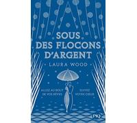 Sous des flocons d'argent