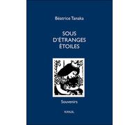 Sous d'étranges étoiles Livre avec un DVD - Béatrice Tanaka - Kanjil - Livre CD - Contes et légendes jeunesse CD